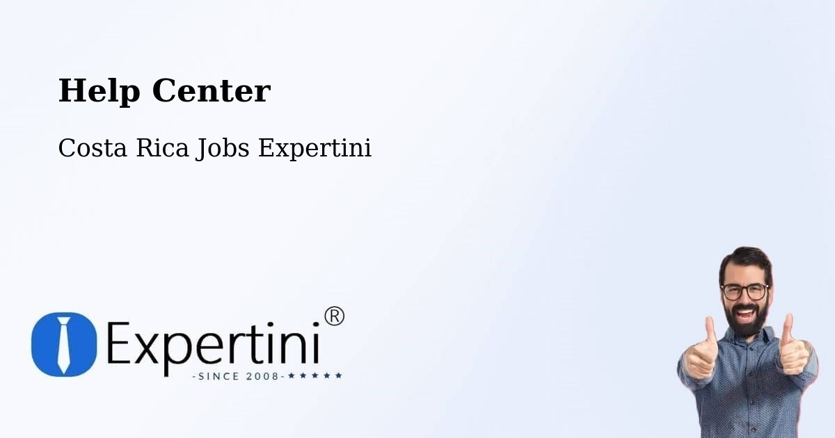 Help Center – Cañas - Costa Rica Jobs Expertini