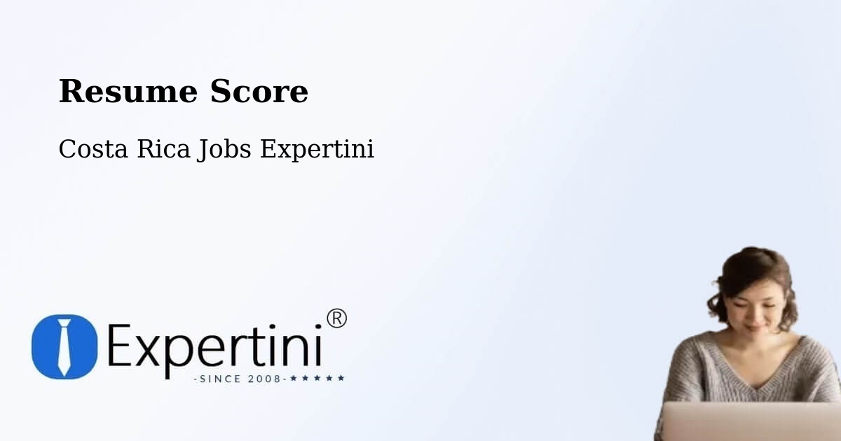 Resume Score & Job Description Match Tool – Cañas - Costa Rica Jobs Expertini